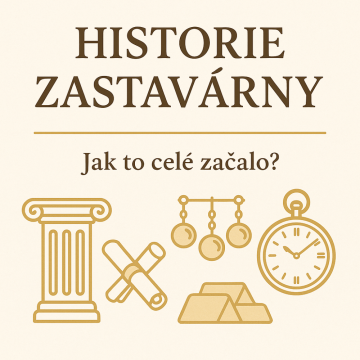 Historie zastavárny: Jak to celé začalo?