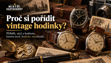 Proč si pořídit vintage hodinky? Příběh, styl a hodnota, kterou nové hodinky nenahradí