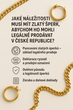 Jaké náležitosti musí mít zlatý šperk, abychom ho mohli legálně prodávat v České republice?