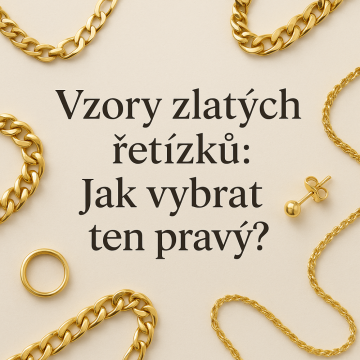 Vzory zlatých řetízků: Jak vybrat ten pravý?